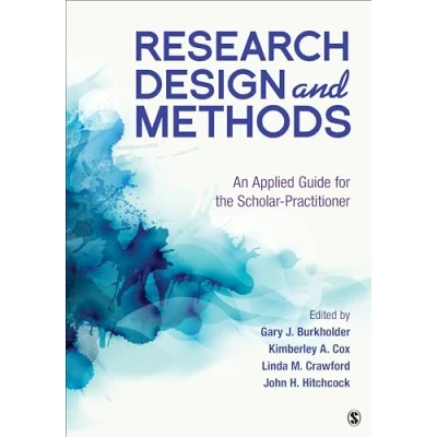 Abbildung von Research Design and Methods: An Applied Guide for the Scholar Practitioner