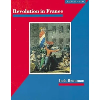 Abbildung von Revolution in France: the Era OF French and Napoleon, 1789 1815 (A SENSE HISTORY)