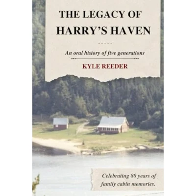 Abbildung von The Legacy of Harry&#039;s Haven: An Oral History