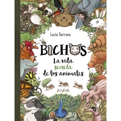 Abbildung von Bichos: La vida secreta de los animales (LITERATURA INFANTIL Libros Regalo)