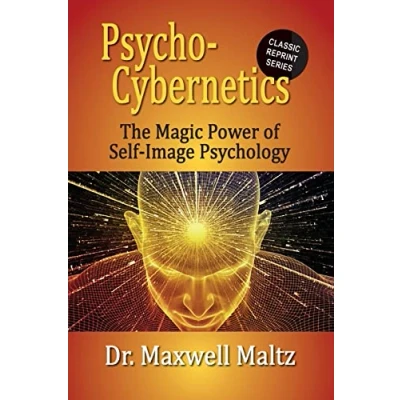 Abbildung von Psycho Cybernetics The Magic Power of Self Image Psychology