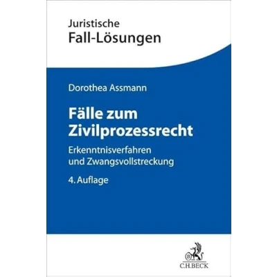 Abbildung von Fälle zum Zivilprozessrecht: Erkenntnisverfahren und Zwangsvollstreckung (Juristische Fall Lösungen)
