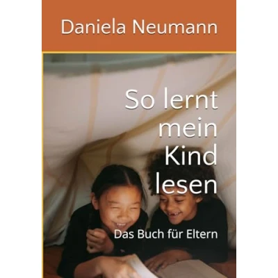 Abbildung von So lernt mein Kind lesen: Das Buch für Eltern