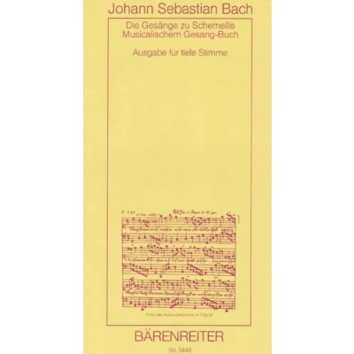 Abbildung von Die Gesänge zu Schemellis Musicalischem Gesangbuch BWV 439 507. Tiefe Lage. Singpartitur: Enthält aus dem &#039;Notenbuch der Anna Magdalena Bach&#039;: 511 514, 516, 517