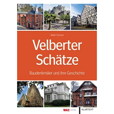Abbildung von Velberter Schätze: Baudenkmäler und ihre Geschichte