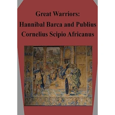 Abbildung von Great Warriors: Hannibal Barca and Publius Cornelius Scipio Africanus