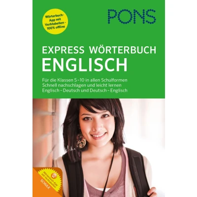 Abbildung von PONS Express Wörterbuch Englisch: Für die Klassen 5 10 in allen Schulformen. Schnell nachschlagen und leicht lernen. Englisch Deutsch / ...