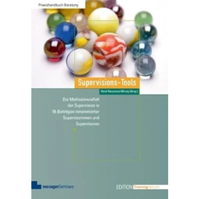Abbildung von Supervisions Tools: Die Methodenvielfalt der Supervision in 55 Beiträgen renommierter Supervisorinnen und Supervisoren (Edition Training aktuell)