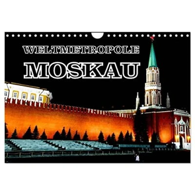 Abbildung von Weltmetropole Moskau (Wandkalender 2025 DIN A4 quer), CALVENDO Monatskalender