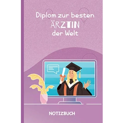 Abbildung von Diplom zur besten Ärztin der Welt: A5 Notizbuch als Geschenk für eine /punktiert Geschenke zum GeburtstagGeburtstagsgeschenk Kollegin