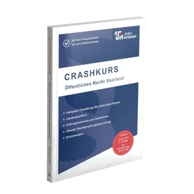 Abbildung von CRASHKURS Öffentliches Recht Saarland: Länderspezifisch Ab dem Hauptstudium bis zum Referendariat (Crashkurs: Für Examenskandidaten und Referendare)