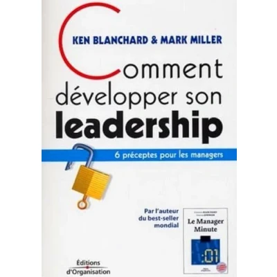 Abbildung von Comment développer son leadership : 6 préceptes pour les managers