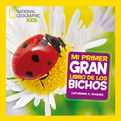 Abbildung von Mi primer gran libro de bichos (National Geographic Kids)