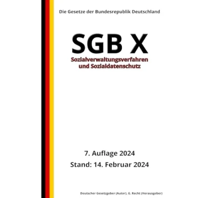 Abbildung von SGB X Sozialverwaltungsverfahren und Sozialdatenschutz, 7. Auflage 2024: Die Gesetze der Bundesrepublik Deutschland