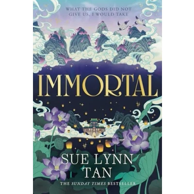 Abbildung von Immortal: THE breathtaking new standalone fantasy from SUNDAY TIMES bestselling author OF DAUGHTER MOON GODDESS