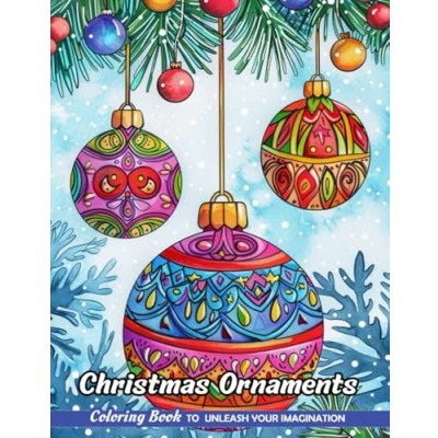 Abbildung von Christmas Ornaments: Adult Coloring Book with Ornaments for Relaxation and Stress Relief (Christmas Pages)
