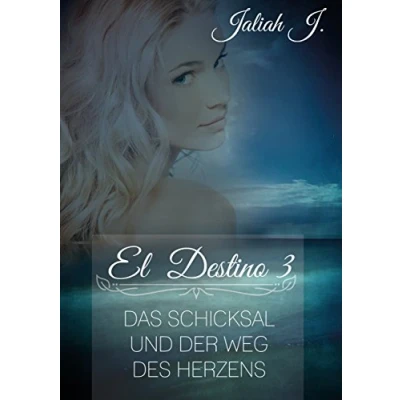 Abbildung von El Destino 3: Das Schicksal und der Weg des Herzens