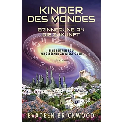Abbildung von Kinder des Mondes (Erinnerung an die Zukunft, Band 1)