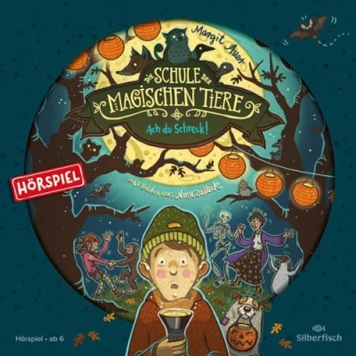 Abbildung von Silberfisch Verlag Hörspiel Die Schule der magischen Tiere Hörspiele 14: Ach du Schreck! Das...