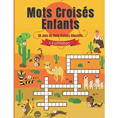 Abbildung von Mots Croisés : Enfants 35 Jeux de Educatifs + Correction: CP ( 2 eme et 3 em cycles ) 7 ans plus