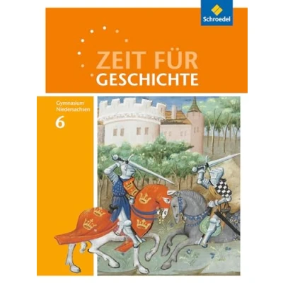 Abbildung von Zeit für Geschichte Ausgabe 2015 Gymnasien in Niedersachsen: Schülerband 6