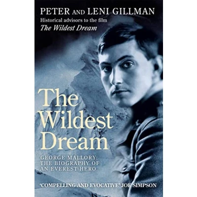 Abbildung von Wildest Dream: George Mallory: The Biography of an Everest Hero
