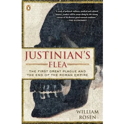 Abbildung von Justinian&#039;s Flea: the First Great Plague and End of Roman Empire