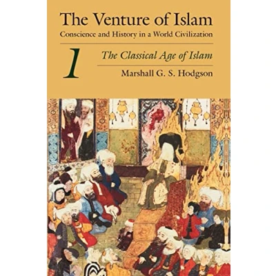 Abbildung von The Venture of Islam, Volume 1: Classical Age Islam