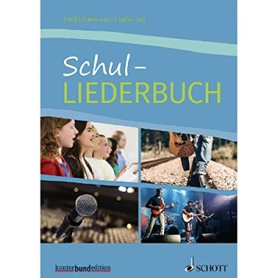 Abbildung von Schul Liederbuch: für allgemein bildende Schulen. Gesang und Gitarre, Klavier. Liederbuch. (kunter bund edition)