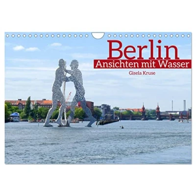 Abbildung von Berlin Ansichten mit Wasser (Wandkalender 2025 DIN A4 quer), CALVENDO Monatskalender
