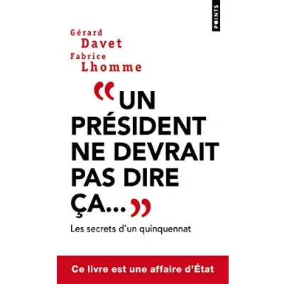 Abbildung von Un président ne devrait pas dire ça...: les secrets d&#039;un quinquennat