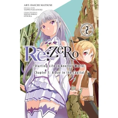 Abbildung von Re:ZERO Starting Life in Another World , Chapter 1: A Day the Capital, Vol. 2 (manga) (RE ZERO GN, Band 2)
