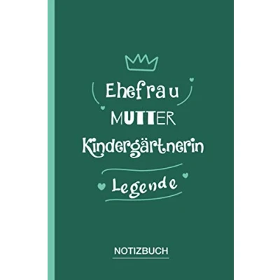 Abbildung von Ehefrau Mutter Kindergärtnerin Legende: A5 Notizbuch als Geschenk für eine /punktiert Geschenke zum GeburtstagGeburtstagsgeschenk Kollegin