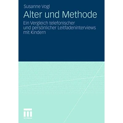 Abbildung von Alter und Methode: Ein Vergleich telefonischer persönlicher Leitfadeninterviews mit Kindern