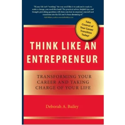 Abbildung von Think Like an Entrepreneur: Transforming Your Career and Taking Charge of Life