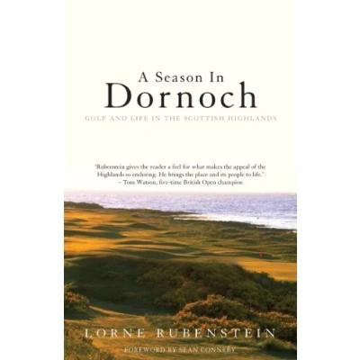Abbildung von A Season in Dornoch: Golf and Life the Scottish Highlands
