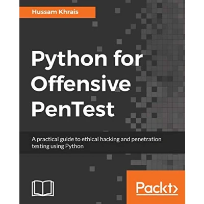 Abbildung von Python for Offensive PenTest: A practical guide to ethical hacking and penetration testing using