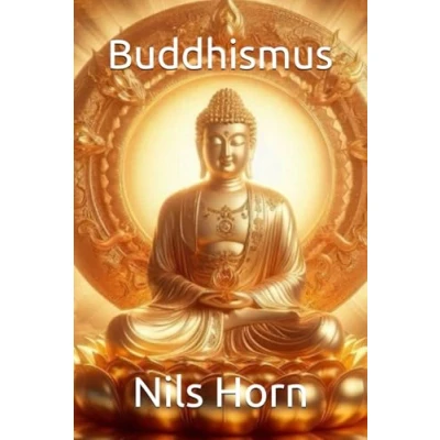 Abbildung von Buddhismus: Die wichtigsten Lehren. besten Übungen. Mit Zitaten des Dalai Lama