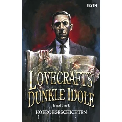 Abbildung von Lovecrafts dunkle Idole Band I &amp; II: Horrorgeschichten