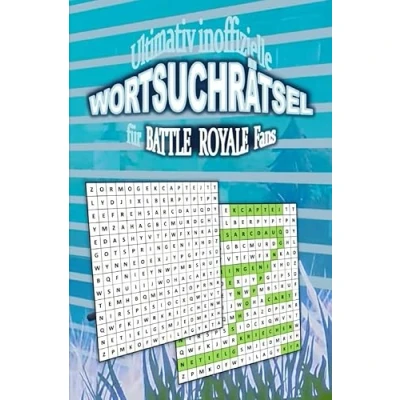 Abbildung von Ultimativ inoffizielle WORTSUCHRÄTSEL für BATTLE ROYALE Fans: Kannst du alle Wörter in der Buchstabenmatrix finden?