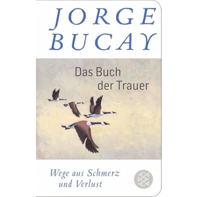 Abbildung von Das Buch der Trauer: Wege aus Schmerz und Verlust