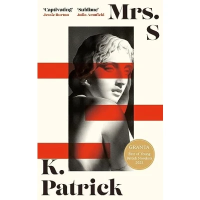 Abbildung von Mrs S: the thrilling debut novel of summer from Granta Best Young British Novelist
