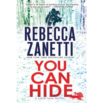 Abbildung von You Can Hide: A Riveting New Thriller (A Laurel Snow Thriller)