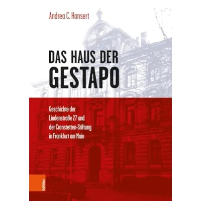 Abbildung von Das Haus der Gestapo: Geschichte Lindenstraße 27 und Cronstetten Stiftung in Frankfurt am Main
