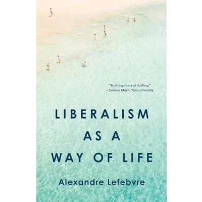 Abbildung von Liberalism As a Way of Life