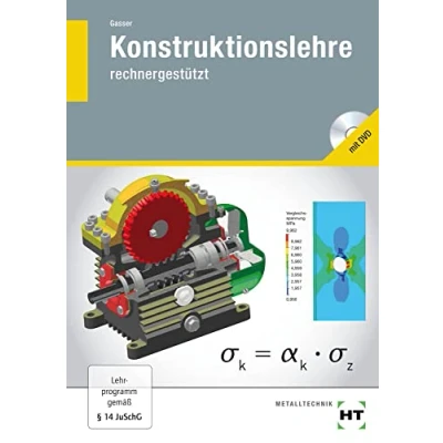 Abbildung von Konstruktionslehre · rechnergestützt: Lehrbuch des Maschinenbaus mit DVD