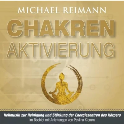 Abbildung von CHAKREN AKTIVIERUNG (mit Solfeggio Frequenzen): Reinigung und Stärkung der Energiezentren: Heilmusik zur Energiezentren des ... von Michael Reimann mit heilsamen Frequenzen)