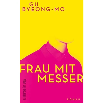Abbildung von Frau mit Messer: Roman Der Bestseller aus Südkorea Hund, kinderlos, kurz vor dem Ruhestand, sucht neues Leben, Beruf: Auftragsmörderin