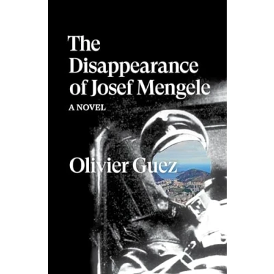 Abbildung von The Disappearance of Josef Mengele: A Novel (Verso Fiction)