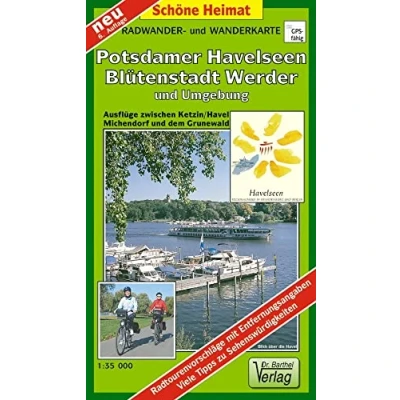 Abbildung von Radwander und Wanderkarte Potsdamer Havelseen, Blütenstadt Werder Umgebung: Ausflüge zwischen Ketzin/Havel, Michendorf dem Grunewald. 1:35000 (Schöne Heimat)
